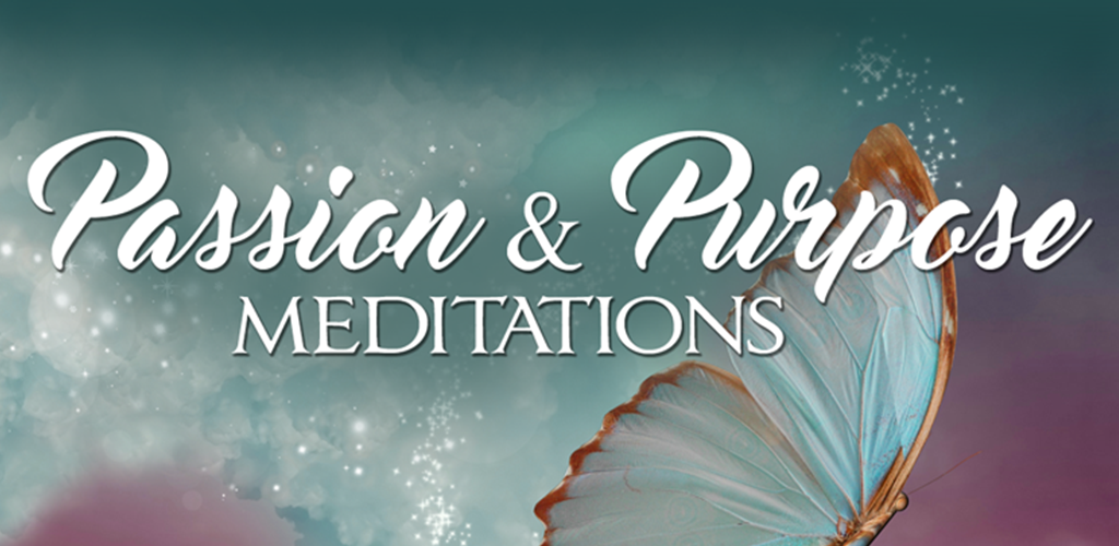 Passion and Purpose Meditations App Artwork