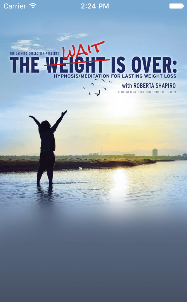 The Weight is Over – The Calming Collection by Roberta Shapiro
