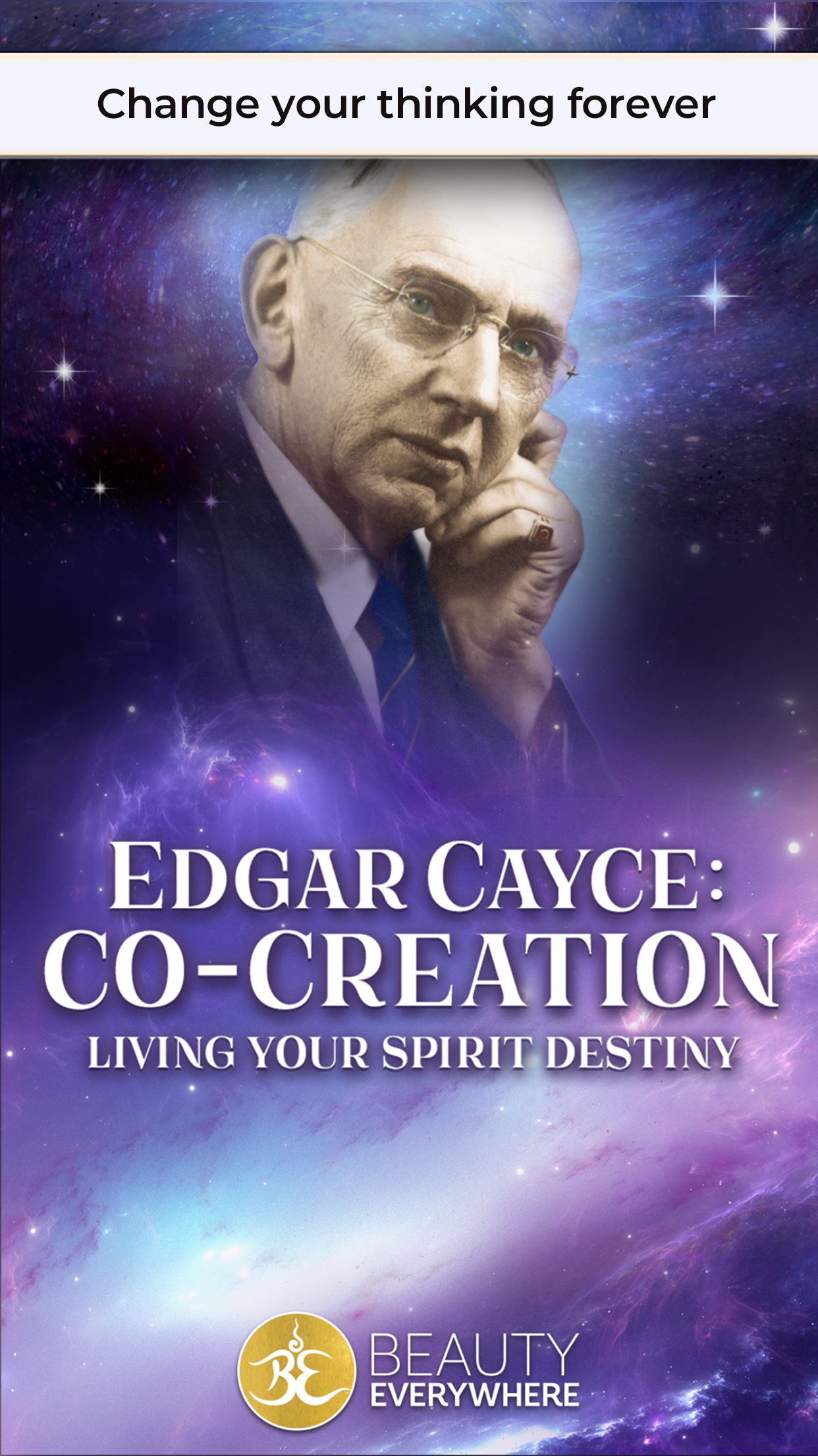 Edgar Cayce: Co-Creation by Beauty Everywhere
